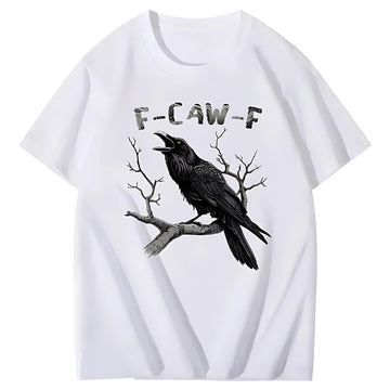 Funny F-Caw-F Crow T-Shirt